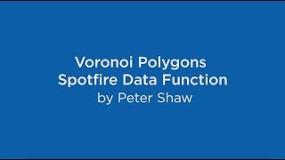 Voronoi Polygons Spotfire Data Function  by Peter Shaw [upl. by Ocirrej]