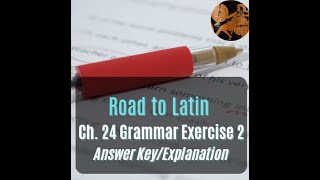 Road to Latin Chapter 24 Grammar Exercise 2 Explanation [upl. by Lhary]