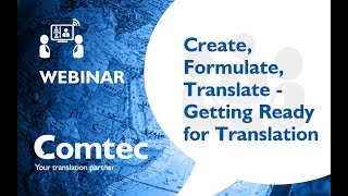 Webinar Create Formulate Translate  Getting Ready for Translation [upl. by Rehpotsirahc]