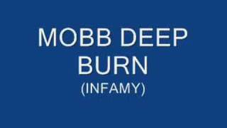 MOBB DEEP BURN [upl. by Ettenowtna32]