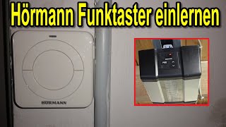 Hörmann Funktaster FIT 5 BS einlernen an Garagentor Antrieb SupraMatic E 4 [upl. by Linker935]