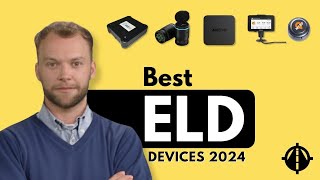 Top ELD Devices Compared 2024  Find the Best ELD for Your Fleet [upl. by Pierrette845]