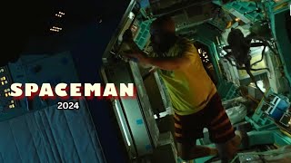 Spaceman  Spaceman Trailer  Spaceman 2024  Spaceman Full Movie  Spaceman New [upl. by Britteny]