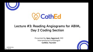 2024 CathEd Lecture Angiogram Coding for ABIM CV Boards [upl. by Harmony]