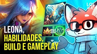 Guia Completo de Leona Habilidades BUILDS e Gameplay  League of Legends Wild Rift [upl. by Kraska]