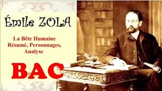 BAC  La Bête Humaine Émile Zola Résumé Personnages Analyse wiki [upl. by Amalia465]