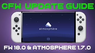 How to Update Jailbroken Nintendo Switch to FW 18 amp Atmosphere 170 Custom Firmware amp Homebrew [upl. by Illak571]