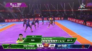 Devank Dalal Score Super 10 Vs Dabang Delhi In Match 27 Of Pro Kabaddi league Season 11 [upl. by Ainimre749]