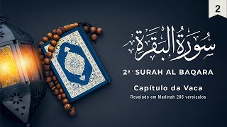 Surah Al Baqara  Surata da Vaca  سورة البقر‎  Recitação do Alcorão em Português [upl. by Ayr469]