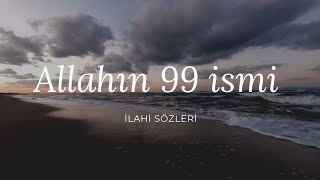 Allahın 99 ismi  Sözleri [upl. by Aiden]