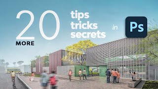 20 MORE Photoshop Tips Tricks amp Secrets for Architecture [upl. by Ycaj]