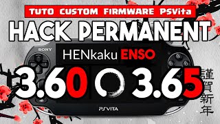 TUTO Installer HENkaku Enso sur une PS Vita en 360 ou 365 FW  Hack Permanent CFW Jailbreak PSVita [upl. by Goldfarb359]