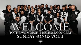 WO Worship Release Concert Sunday Songs Vol 1 [upl. by Ynohtnakram]