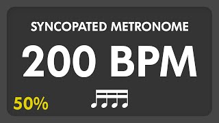 200 BPM  Syncopated Metronome  16th Notes 50 [upl. by Llesram]