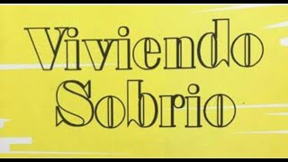 Viviendo sobrio  Capitulo 15  Vigilar la ira y los resentimientos [upl. by Philan]