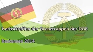 Herbsttreffen der Grenztruppen der DDR  Bestensee 2014 Teil 1 foto video [upl. by Ayitahs438]