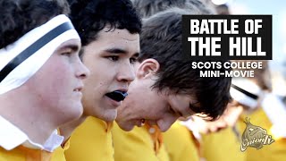 Battle Of The Hill  Scots College Rugby MiniDoc 2010 [upl. by Ermanno480]