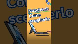 Come scegliere il notebook [upl. by Lodi]