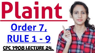 Order 7 of cpc rule 1 to 9 plaint part 1 What is plaint essential of plaint CPC 1908 LECTURE 24 [upl. by Aset467]