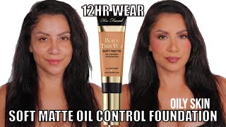 Good on Oily Skin NEW TOO FACE BORN THIS WAY SOFT MATTE FOUNDATION 12HR WEAR TEST  MagdalineJanet [upl. by Ibbison]