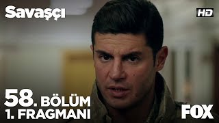 Savaşçı 58 Bölüm 1 Fragmanı [upl. by Chaffee]