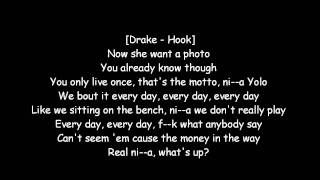 Drake Ft Lil Wayne  the motto lyrics on Screen [upl. by Mezoff771]