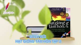 SÁCH NÓI  HẠT GIỐNG TÂM HỒN TẬP 2  NHẠC NHẸ DU DƯƠNG [upl. by Si]