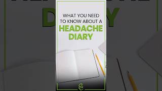 What You Need To Know About A Headache Diary [upl. by Hobbie]