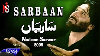 Nadeem Sarwar  Sarbaan Sarbaan  2008 [upl. by Nakashima]