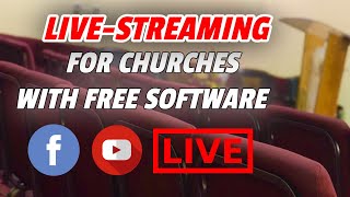 Facebook Live Streaming For Churches  How To Live Stream With FREE Software [upl. by Anora]