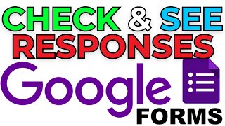 How To Check Google Forms Responses in 2025 [upl. by Euton]