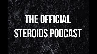 Fertility and Steroids  Can you take steroids and still have kids  The Steroids Podcast Episode 5 [upl. by Aniad622]