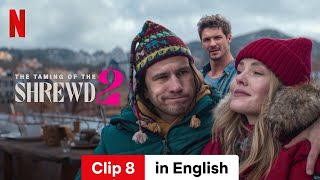 The Taming of the Shrewd 2 Clip 8  Trailer in English  Netflix [upl. by Yojal38]