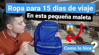 Ropa de 15 dias  1 drone ¿Como organizar tu equipaje en una MALETA PEQUEÑA [upl. by Aineles874]