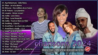 HITS LÉTÉ 2024 ⚡ THE MUSIQUE NOUVEAUTÉ 2024 💘 LA PLAYLIST 100 HITS FRANCAIS 2024 [upl. by Nawd]