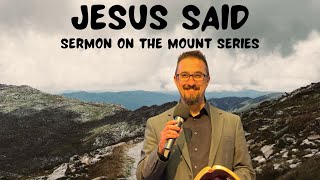 Jesus Said Sermon on the Mount Series  Pastor Christopher Sakai  Spirit and Word Fellowship [upl. by Ninehc632]