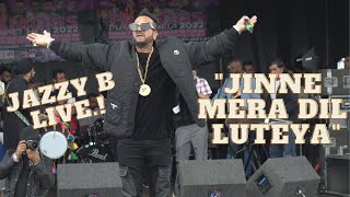 JAZZY B  LIVE  Singing quotJinne Mere Dil Luteyaquot  Southall Mela  May 2022  4K  jazzyb [upl. by Ettevram]