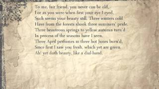 Sonnet 104 To me fair friend you never can be old [upl. by Nivi669]