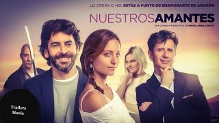 NUESTROS AMANTES    película 📽 1080p  Completa  2021 [upl. by Semadar]