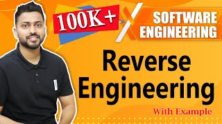 Reverse◀️ Engineering👷with Real life examples🧐  Software Engineering [upl. by Trubow]