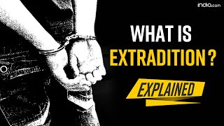 What Is Extradition Criteria And Most Famous Extradition Cases Fought By India  Explained [upl. by Kerrie]