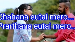 Chahana eutai meroKARAOKE song [upl. by Kowalski538]