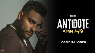 Antidote Song  Karan AujlaFour Me Karan Aujla Full EpKaran Aujla New SongAntidote Karan Aujla [upl. by Htieh328]