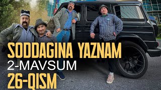 Soddagina yaznam 2mavsum 26qism [upl. by Kcirderf]