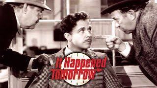 It Happened Tomorrow  Full Classic Romantic Comedy  WATCH FOR FREE [upl. by Nwahsyd767]