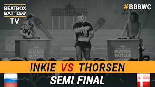 Inkie vs Thorsen  Loop Station Semi Final  5th Beatbox Battle World Championship [upl. by Inalaek448]