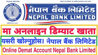 How To Open Online DEMAT Account in Nepal Bank Ltd  नेपाल बैंकमा अनलाइन डिम्याट खाता कसरी खोल्ने [upl. by Atrahc]