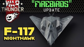 Bombardier Furtif F117A Nighthawk  War Thunder [upl. by Anabelle]