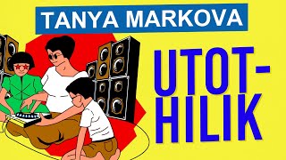 Tanya Markova  UtotHilik OFFICIAL LYRIC VIDEO [upl. by Dennett]