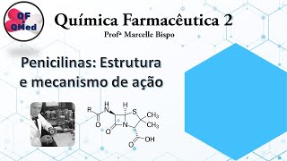 Penicilinas Estrutura e mecanismo de ação [upl. by Merat]